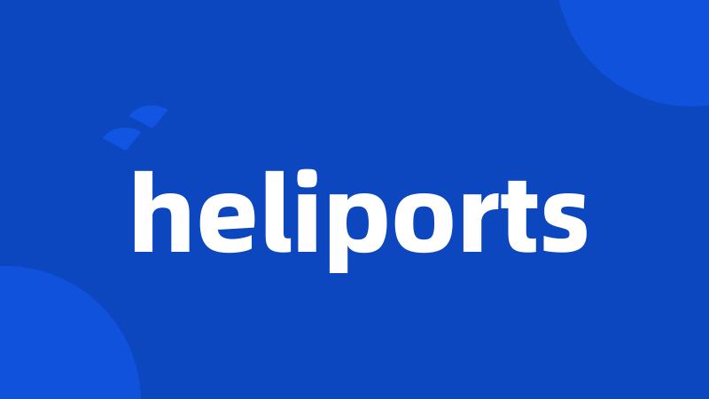 heliports