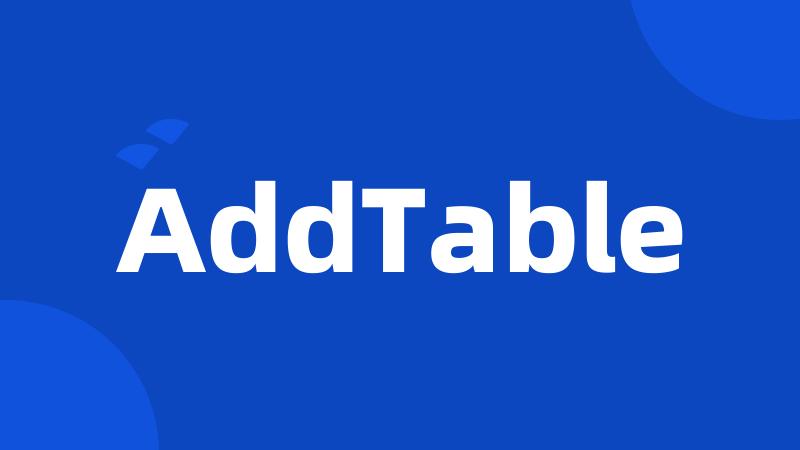 AddTable