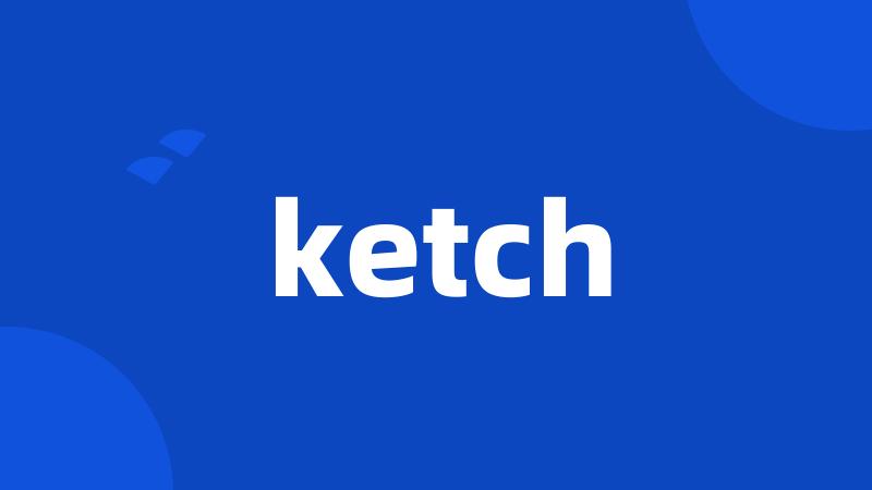 ketch