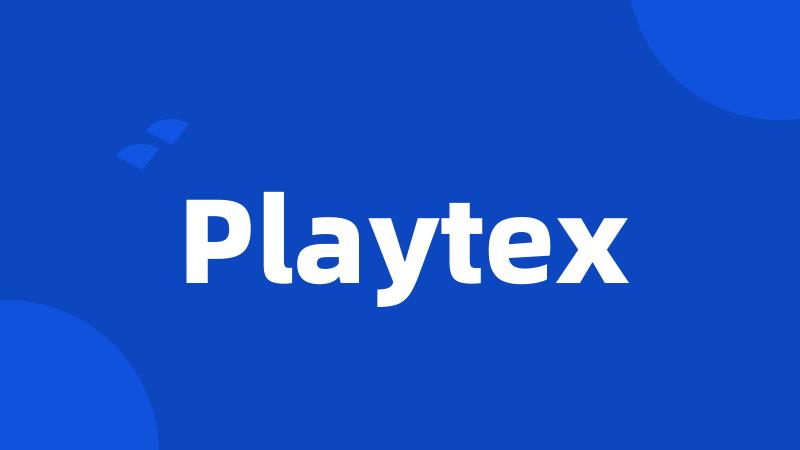 Playtex