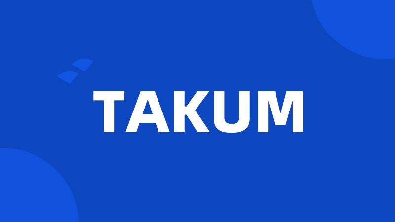 TAKUM