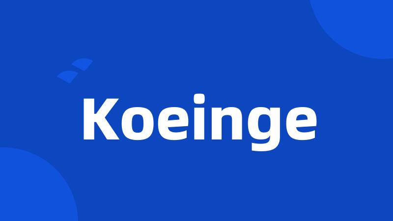 Koeinge