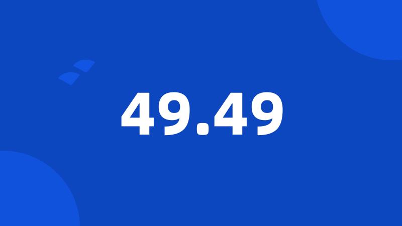 49.49