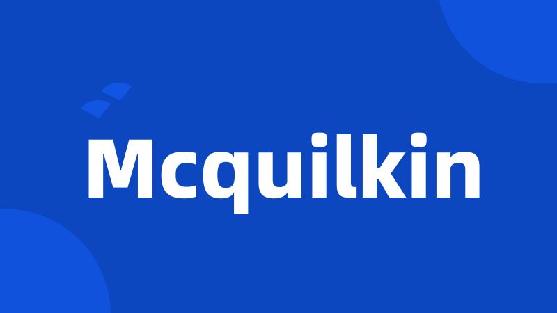 Mcquilkin