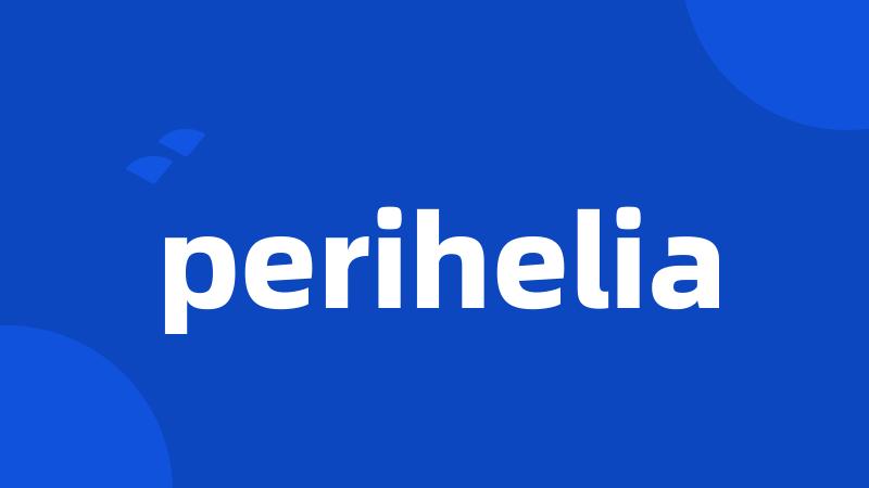 perihelia