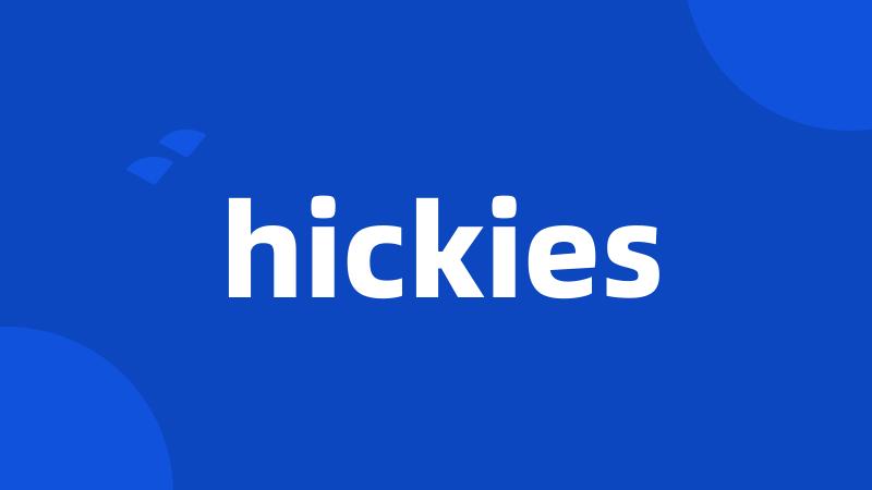 hickies