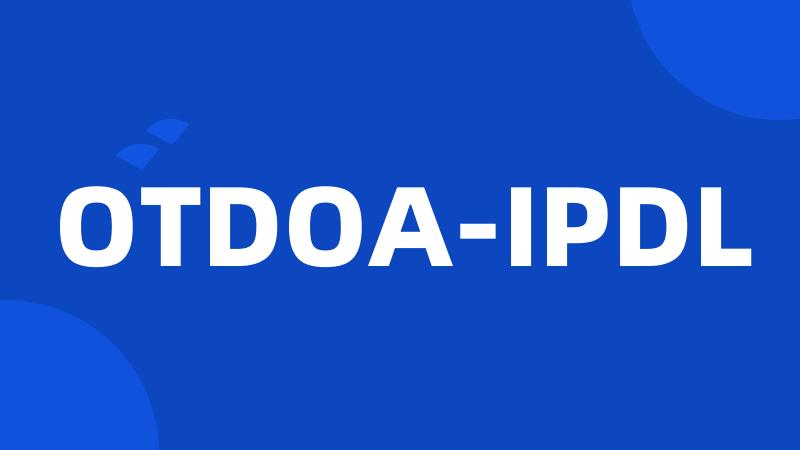 OTDOA-IPDL