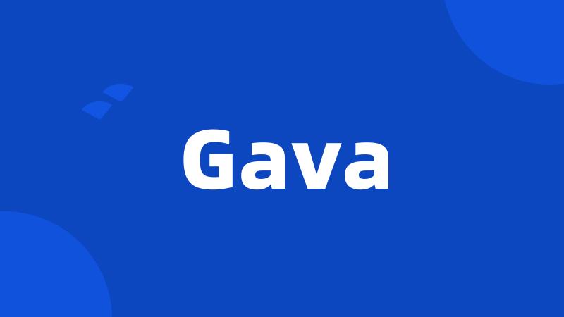 Gava