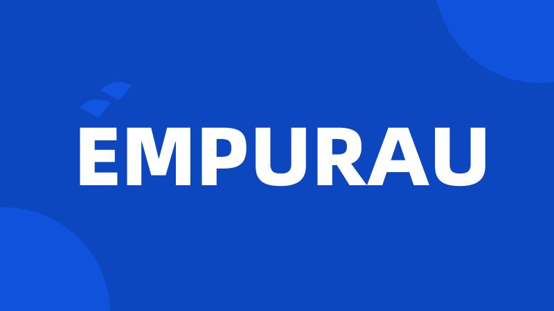 EMPURAU