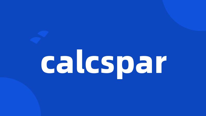 calcspar