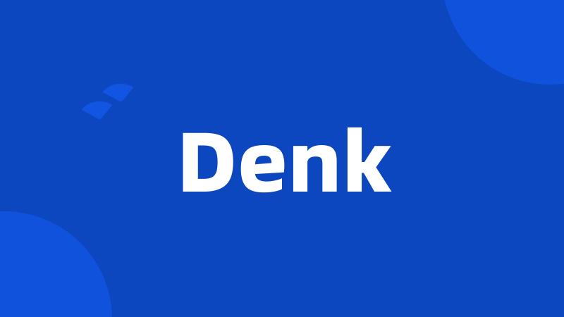 Denk