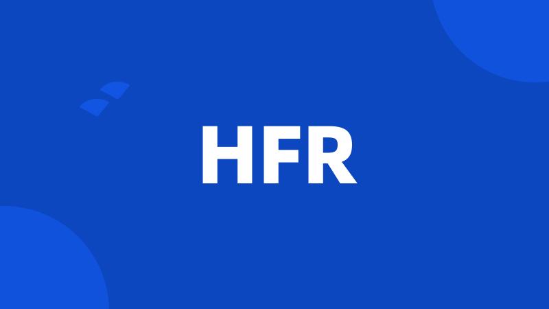 HFR