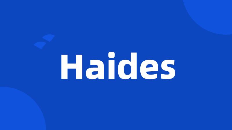 Haides