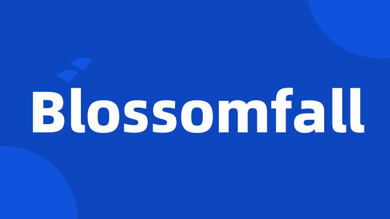 Blossomfall