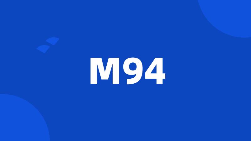 M94