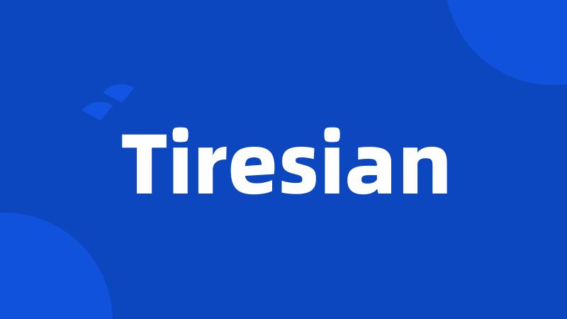 Tiresian