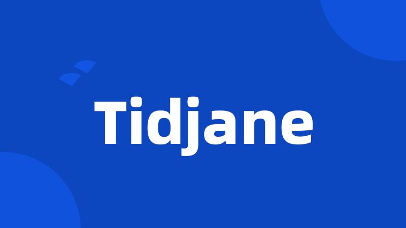 Tidjane