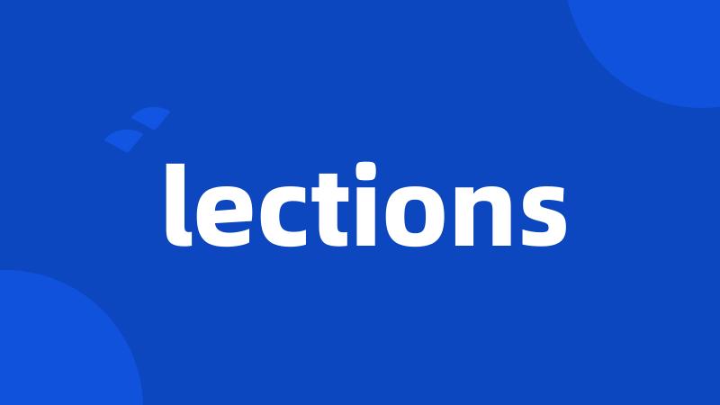 lections