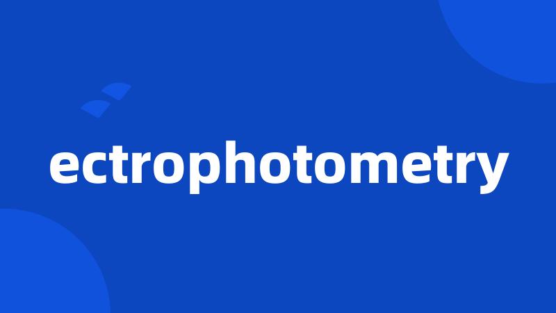 ectrophotometry