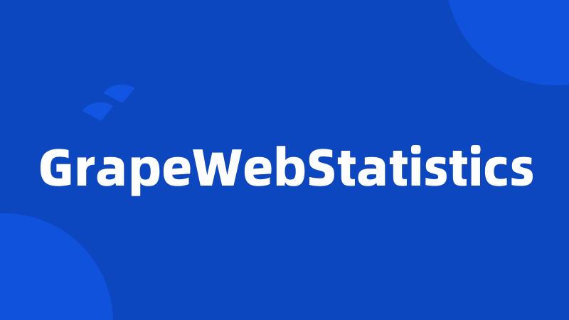 GrapeWebStatistics