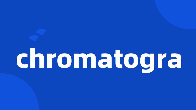 chromatogra