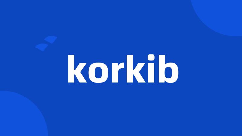 korkib