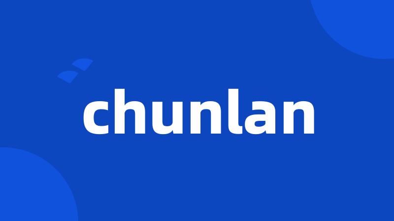 chunlan