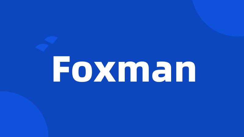 Foxman