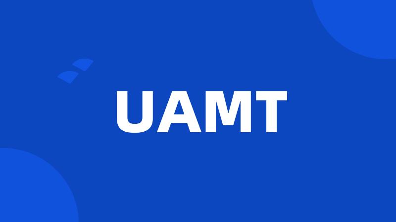 UAMT