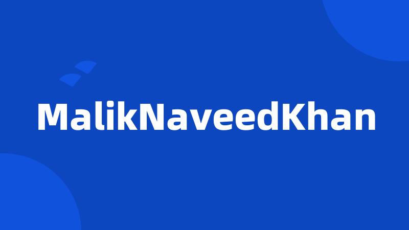 MalikNaveedKhan