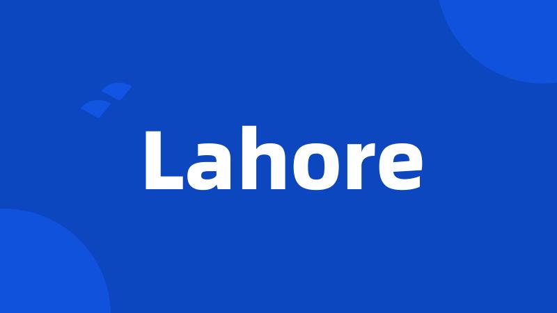 Lahore