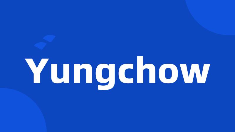 Yungchow