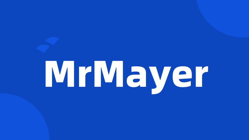 MrMayer