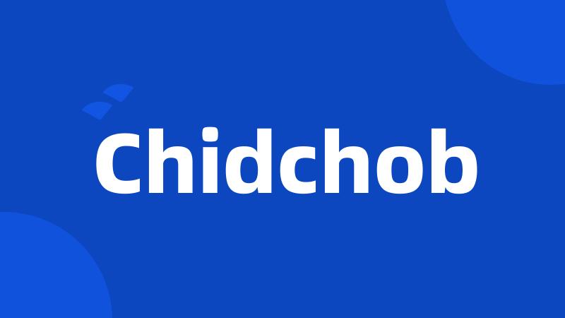 Chidchob