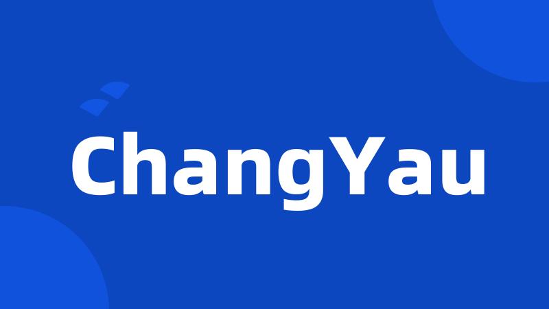 ChangYau