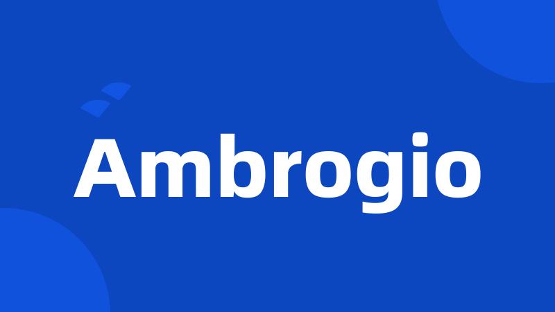 Ambrogio