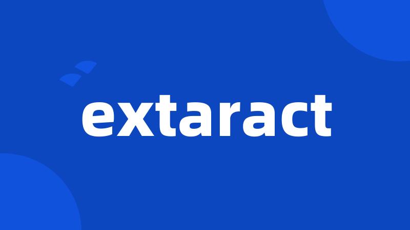 extaract