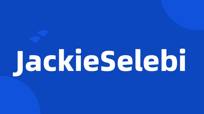 JackieSelebi