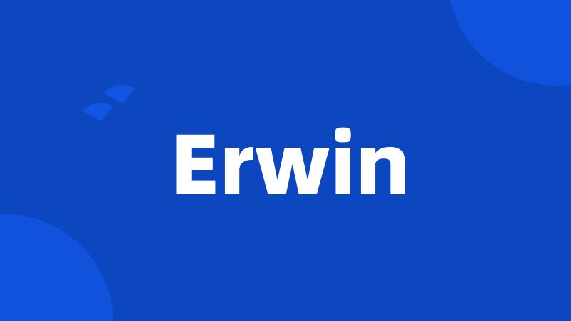 Erwin