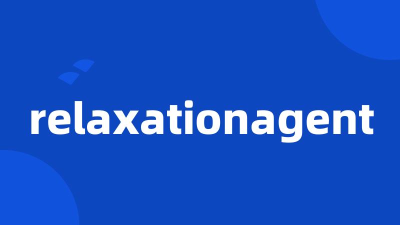 relaxationagent