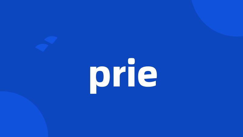 prie