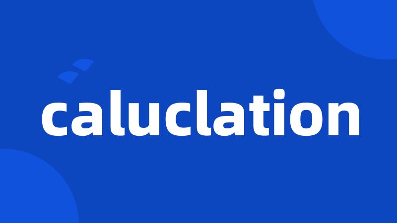 caluclation