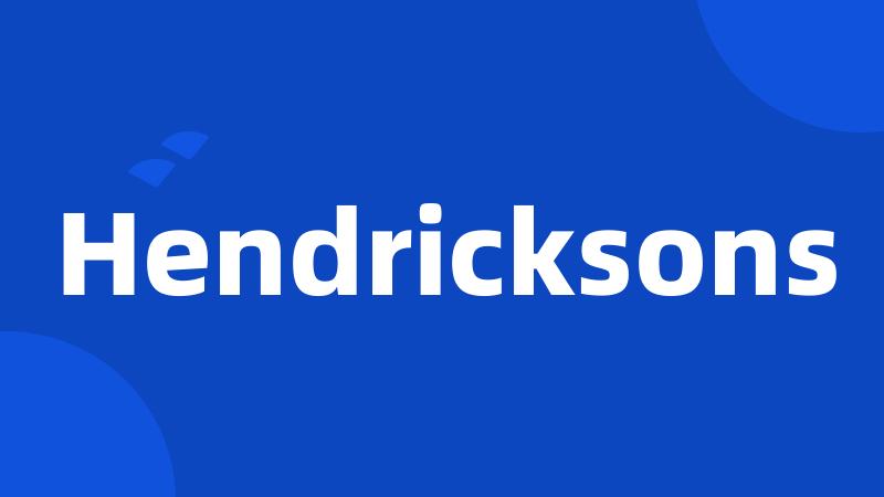 Hendricksons