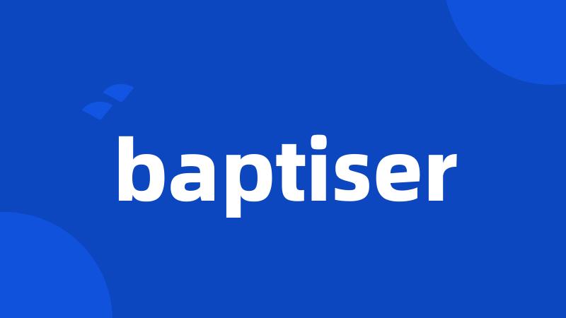 baptiser