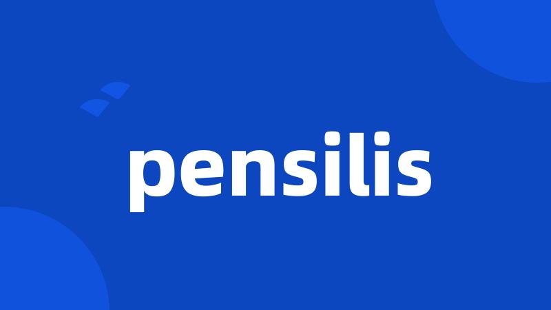 pensilis