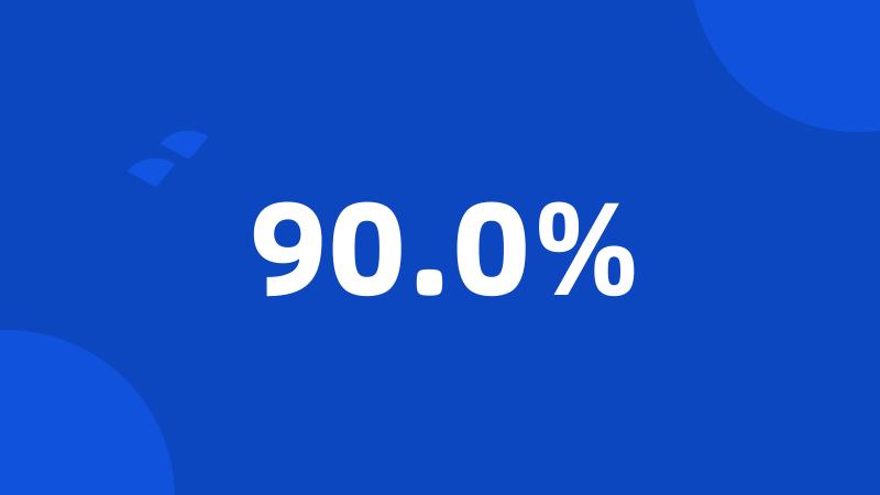 90.0%