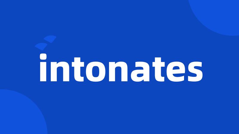 intonates