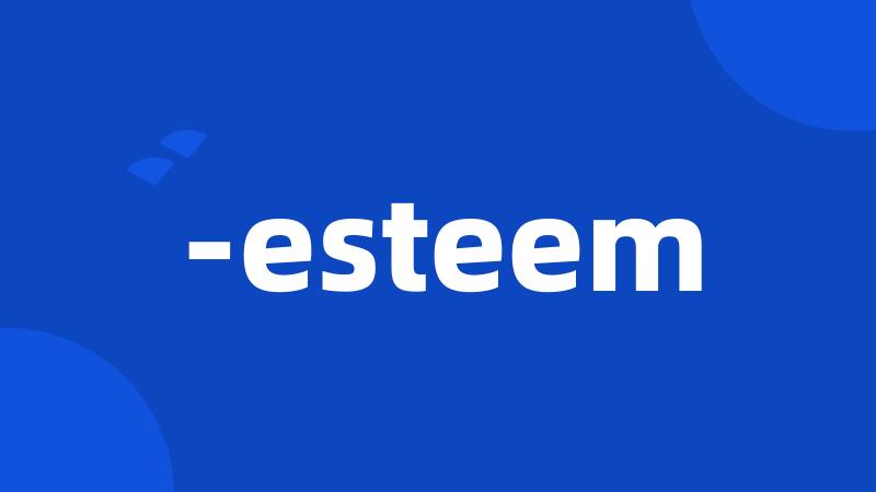 -esteem