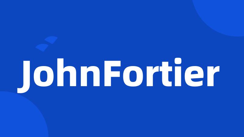 JohnFortier