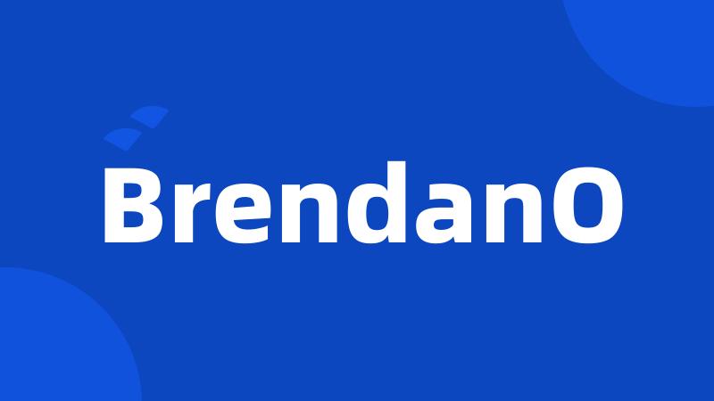 BrendanO